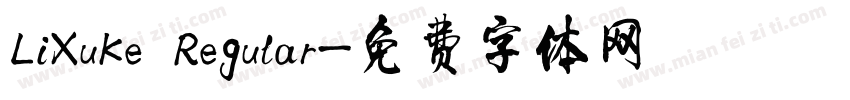 LiXuKe Regular字体转换